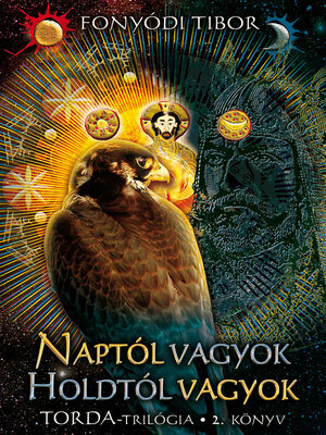 cover image of Naptól vagyok, Holdtól vagyok